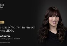 How Dina Sam’an’s Journey Reflects the Rising Influence of Women in Fintech Across MENA