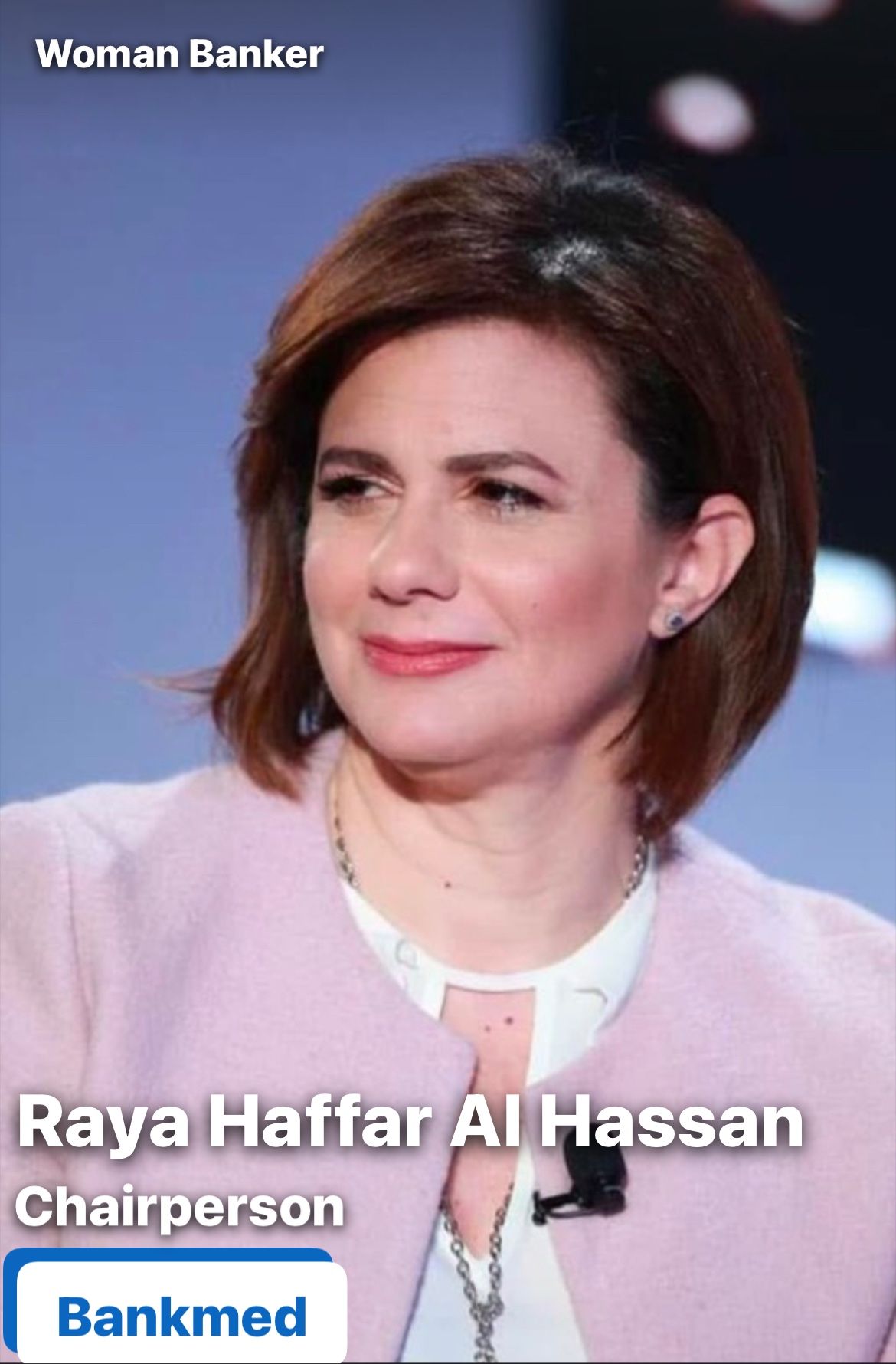 Most Influential Women Chairpersons of Banks in MENA:Raya Haffar El hussan